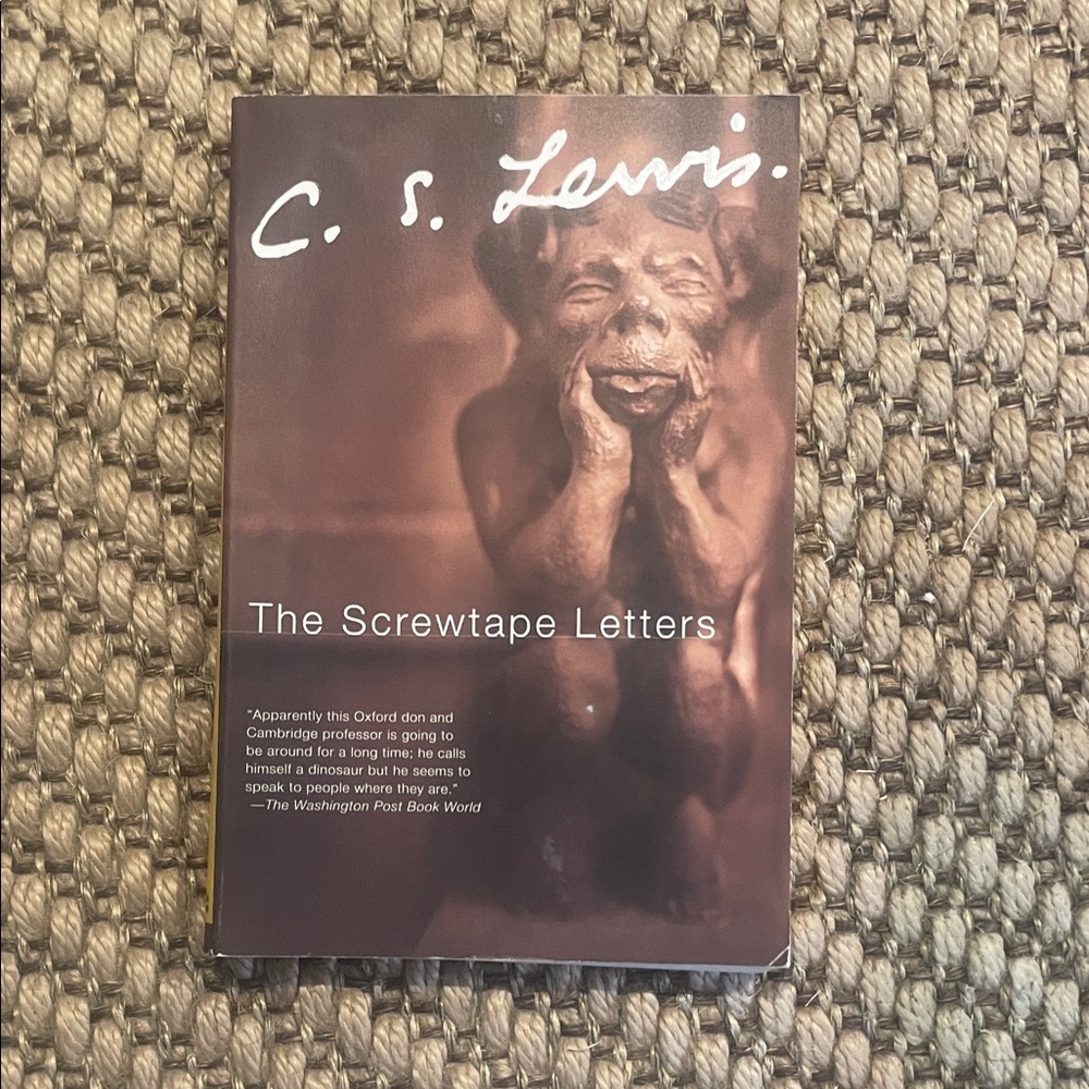 The Screwtape Letters by C.S. Lewis